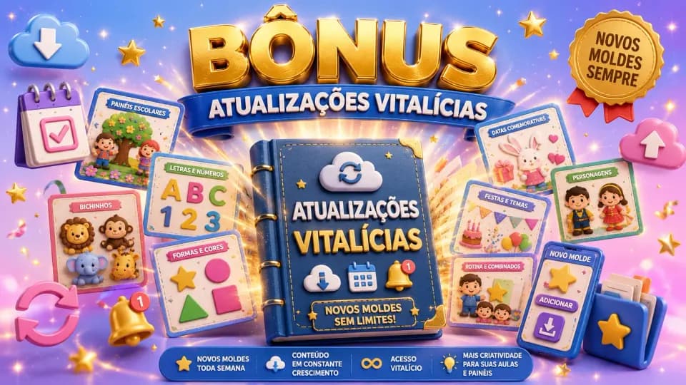 Atualizações Vitalícias + Novos Moldes